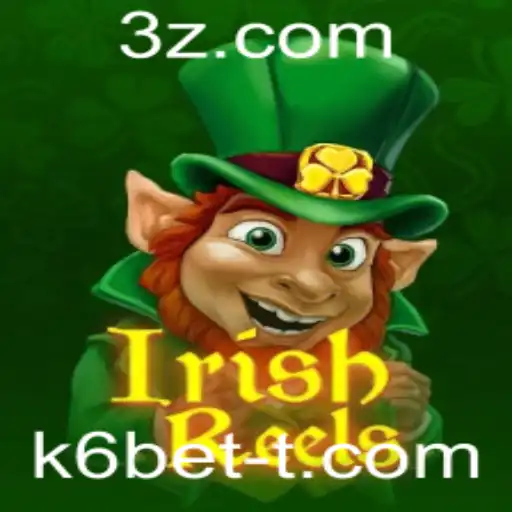 k6bet - Descubra o Fascinante Mundo do Jogo IrishReels com k6bet