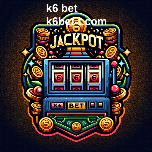 Descubra os Jackpots no K6 Bet: Emoção e Grandes Ganhos